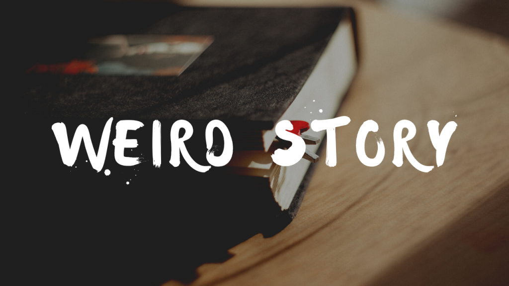 weird story.png